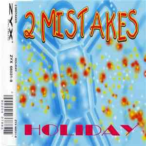 2 Mistakes - Holiday download mp3 flac