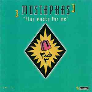 3 Mustaphas 3 - Play Musty For Me download free