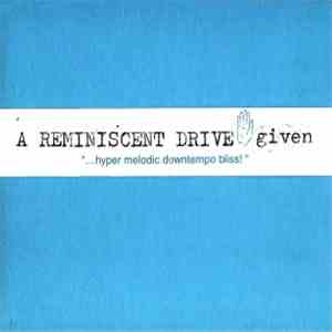 A Reminiscent Drive - Given download free