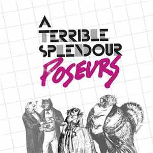A Terrible Splendour - Poseurs download mp3 flac