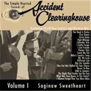 Accident Clearinghouse - Volume I Saginaw Sweetheart download mp3 flac