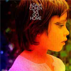 Adam Cohen - We Go Home download mp3 flac