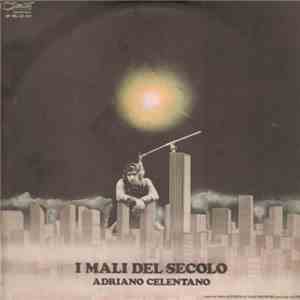 Adriano Celentano - I Mali Del Secolo download free