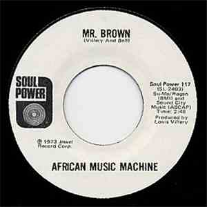 African Music Machine - Mr. Brown / Camel Time download mp3 flac
