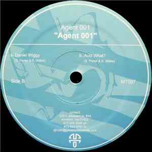Agent 001 - Daniel Wiggy / Acid What? download mp3 flac
