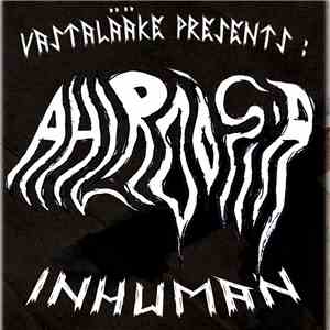 Ahlroosia - Inhuman download free