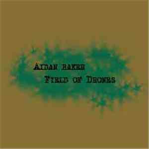 Aidan Baker - Field Of Drones download mp3 flac