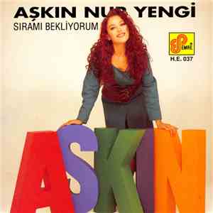 Aşkın Nur Yengi - Sıramı Bekliyorum download mp3 flac