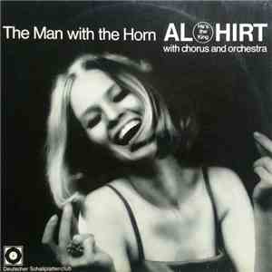 Al (He's The King) Hirt - The Man With The Horn download free