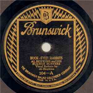 Al Hopkins And His Buckle Busters - Buck-Eyed Rabbits / Bristol Tennessee Blues download mp3 flac