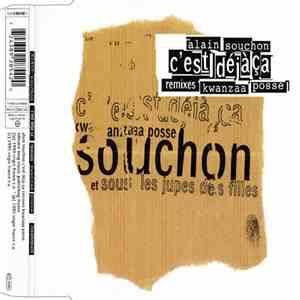 Alain Souchon - C'est Déjà Ça (Remixes Kwanzaa Posse) download mp3 flac