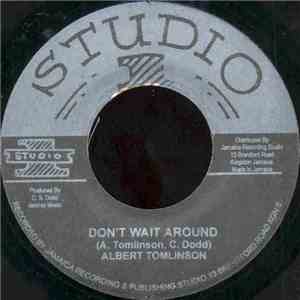 Albert Tomlinson - Don't Wait Around download free
