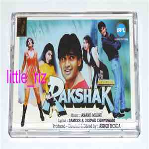 Anand Milind, Sameer, Deepak Chowdhary - Rakshak download free