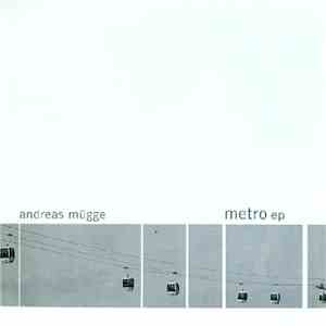 Andreas Mügge - Metro EP download mp3 flac