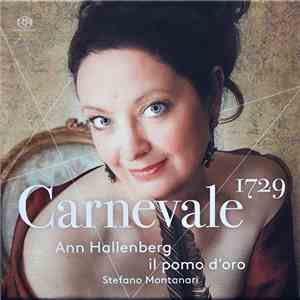 Ann Hallenberg, Stefano Montanari, Il Pomo d'Oro - Carnevale 1729 download mp3 flac