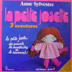 Anne Sylvestre - La Petite Josette: 3 Aventures download free