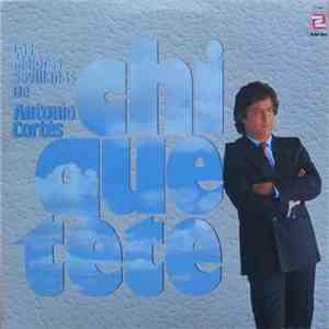 Antonio Cortés Chiquetete - Las Mejores Sevillanas De download mp3 flac