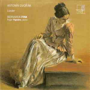 Antonín Dvořák, Bernarda Fink, Roger Vignoles - Lieder download mp3 flac