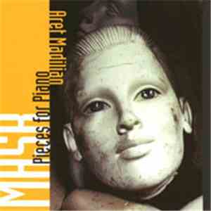Aret Madilian - Mask "Pieces for Piano" download mp3 flac