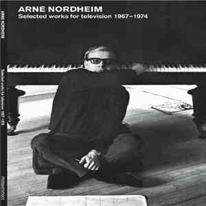 Arne Nordheim - Selected Works For Television 1967-1974 download free