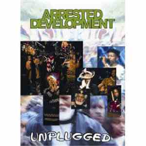 Arrested Development - Unplugged download free