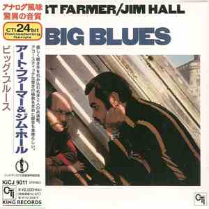 Art Farmer / Jim Hall - Big Blues download free