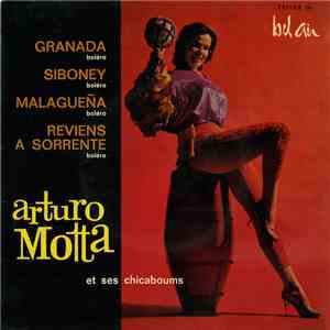 Arturo Motta Et Ses Chicaboums - Quatre Boléros download free