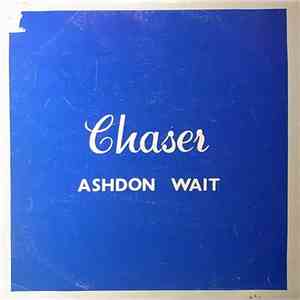 Ashdon Wait - Chaser download free