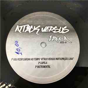 Attack Versus - Vou Pedir Carona Ao Tempo/Me Empresta O Microfone download mp3 flac