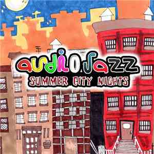 audioJazz - Summer City Nights download mp3 flac