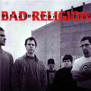 Bad Religion - Stranger Than Fiction download mp3 flac