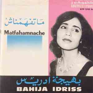 بهيجة ادريس = Bahija Idriss - ماتفهمناش = Matfahamnache download free