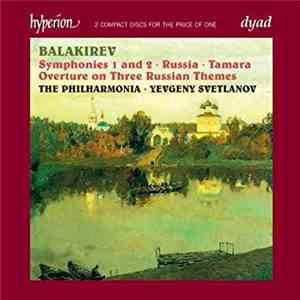 Balakirev, The Philharmonia, Yevgeny Svetlanov - Symphonies / Symphonic Poems download mp3 flac
