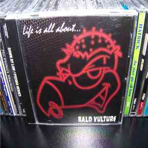 Bald Vulture - Life Is All About... download free