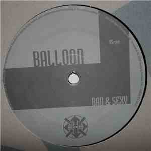 Balloon - Bad & Sexy download mp3 flac