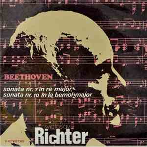 Beethoven – Sviatoslav Richter - Sonata Nr.7 În Re Major / Sonata Nr.12 În La Bemol Major download mp3 flac