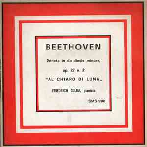 Beethoven, Friedrich Gulda - Sonata In Do Diesis Minore, Op. 27 N. 2 "Al Chiaro Di Luna" download mp3 flac