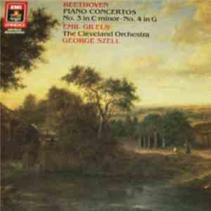 Beethoven, Gilels, Szell, Cleveland - Piano Concerto No. 3 In C Minor / Concerto No. 4 In G download mp3 flac