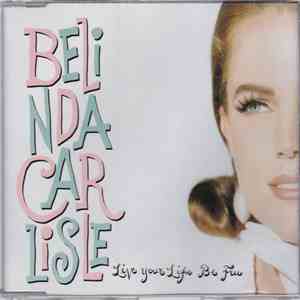 Belinda Carlisle - Live Your Life Be Free download mp3 flac