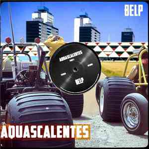 Belp - Aquascalentes download mp3 flac