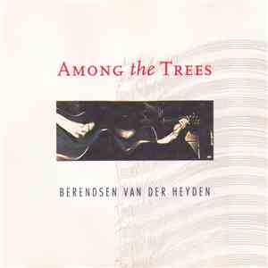Berendsen, Van Der Heyden - Among The Trees download mp3 flac