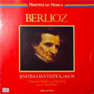 Berlioz - Sinfonia Fantástica, Opus 14 download mp3 flac