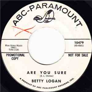 Betty Logan - Are You Sure / Teen Age Party download mp3 flac