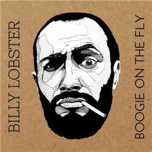 Billy Lobster - Boogie On The Fly download free