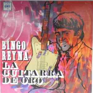 Bingo Reyna - La Guitarra De Oro download mp3 flac