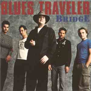 Blues Traveler - Bridge download mp3 flac
