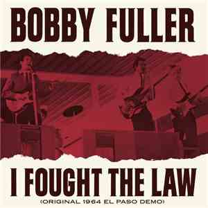 Bobby Fuller - I Fought The Law download free