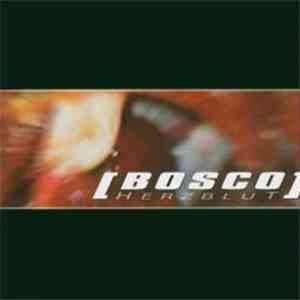 Bosco  - Herzblut download free