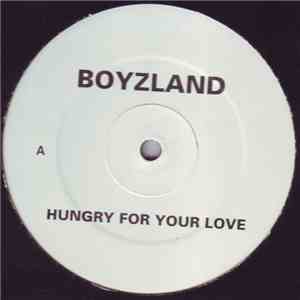 Boyzland - Hungry For Your Love / Higher (Belated Mix) download mp3 flac
