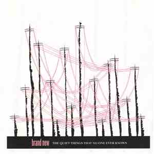 Brand New - The Quiet Things That No One Ever Knows download free
